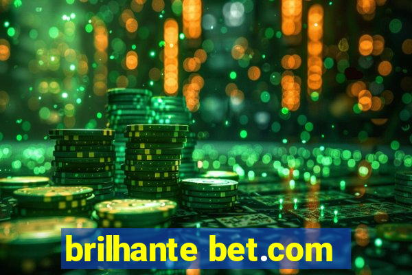 brilhante bet.com